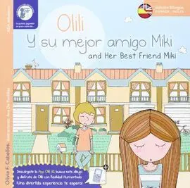 Olili y Su Mejor Amigo Miki