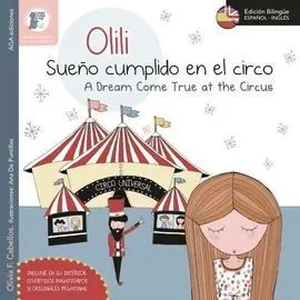 Olili. Sueño Cumplido en el Circo