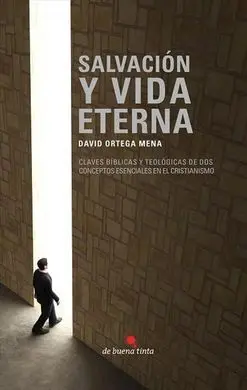 Salvacion y Vida Eterna
