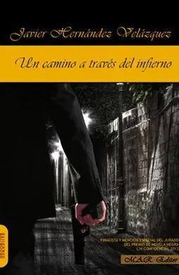 Un Camino a Traves del Infierno