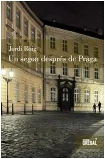Un Segon Despres de Praga