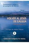 VOLVER AL JESUS DE GALILEA. I. MC 1-8,26