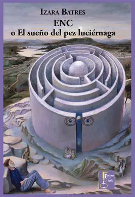 Enc o el Sueño del Pez Luciernaga