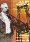 ALBERTO DE PALACIO. UN SOÑADOR DE LA ARQ