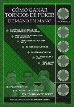 Como Ganar Torneos de Poker de Mano en Mano Iii