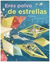 ERES POLVO DE ESTRELLAS