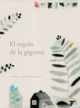 El Regalo de la Giganta