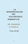 LA INTERPRETACION DEL VIOLONCHELO ROMANTICO