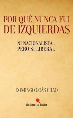 Por qué Nunca Fui de Izquierdas