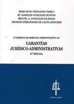 Cuadernos de Derecho Administrativo Ii : Garantias Juridico-Administrativas