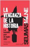 LA VENGANZA DE LA HISTORIA
