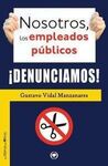 NOSOTROS, LOS EMPLEADOS PÃBLICOS