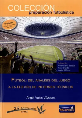 Fútbol: del Análisis del Juego a la Edición de Informes Técnicos