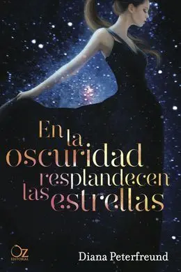 En la Oscuridad Resplandecen las Estrellas
