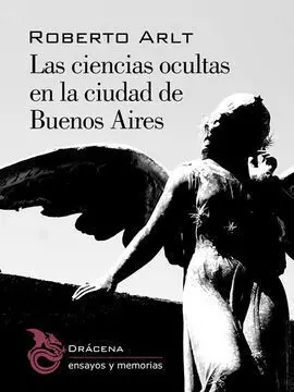 Las Ciencias Ocultas en la Ciudad de Buenos Aires