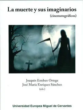 La Muerte y Sus Imaginarios (Cinematográficos)