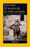 EL JOVEN DE LA VIDA ERRANTE