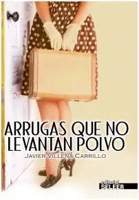 Arrugas que no Levantan Polvo