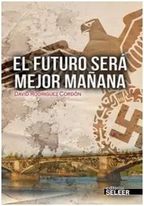 El Futuro Será Mejor Mañana