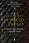 FILOSOFÍA DE HIELO Y FUEGO