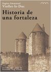 HISTORIA DE UNA FORTALEZA