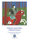 ORLANDO ENAMORADO, ORLANDO FURIOSO