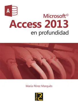 Microsoft Access 2013 en Profundidad