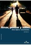 AMAR, PENSAR Y SABER