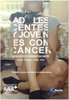 ADOLESCENTES Y JOVENES CON CANCER