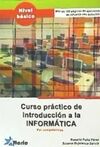 CURSO DE INTRODUCCIÓN A LA INFORMÁTICA POR COMPETENCIAS, TIC 1, NIVEL BÁSICO