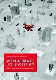 Arte en las Ciudades, las Ciudades en el Arte