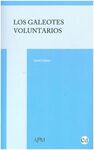 LOS GALEOTES VOLUNTARIOS