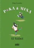 Poka y Mina. El Fútbol