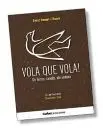 Vola que Vola!