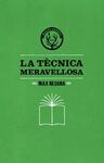 LA TECNICA MERAVELLOSA
