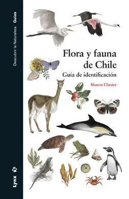 Flora y Fauna de Chile / Guia de Identificacion