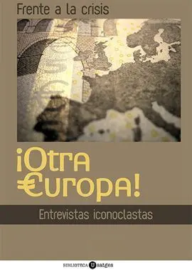 Frente a esta Crisis Otra Europa