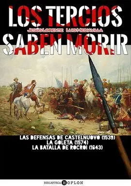 Los Tercios Saben Morir
