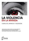 LA VIOLENCIA EN LA MIRADA