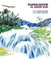 GUADALQUIVIR EL GRAN SUR