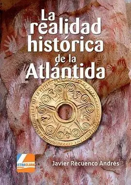 La Realidad Histórica de la Atlántida