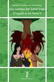 El Legado de los Dioses. Ii: los Cuentos del Árbol Viejo
