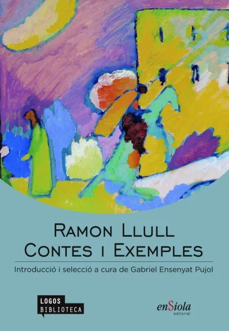 Ramon Llull, Contes I Exemples