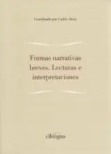 Formas Narrativas Breves. Lecturas e Interpretaciones