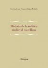 HISTORIA DE LA MÉTRICA MEDIEVAL CASTELLANA