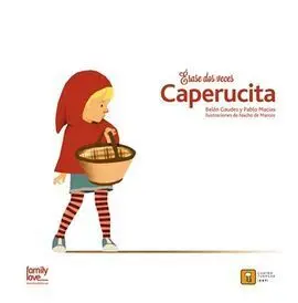 Érase Dos Veces Caperucita