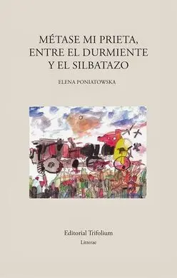Métase mi Prieta, entre el Durmiente y el Silbatazo
