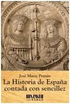 La Historia de España Contada con Sencillez