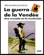 La Guerra de la Vendée
