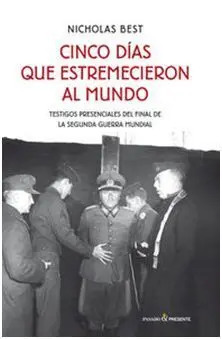 Cinco Días que Estremecieron Al Mundo